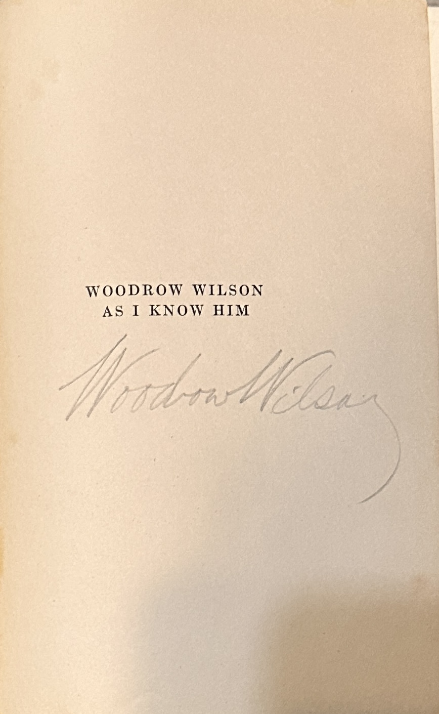 VERY RARE Woodrow Wilson Autographed Book