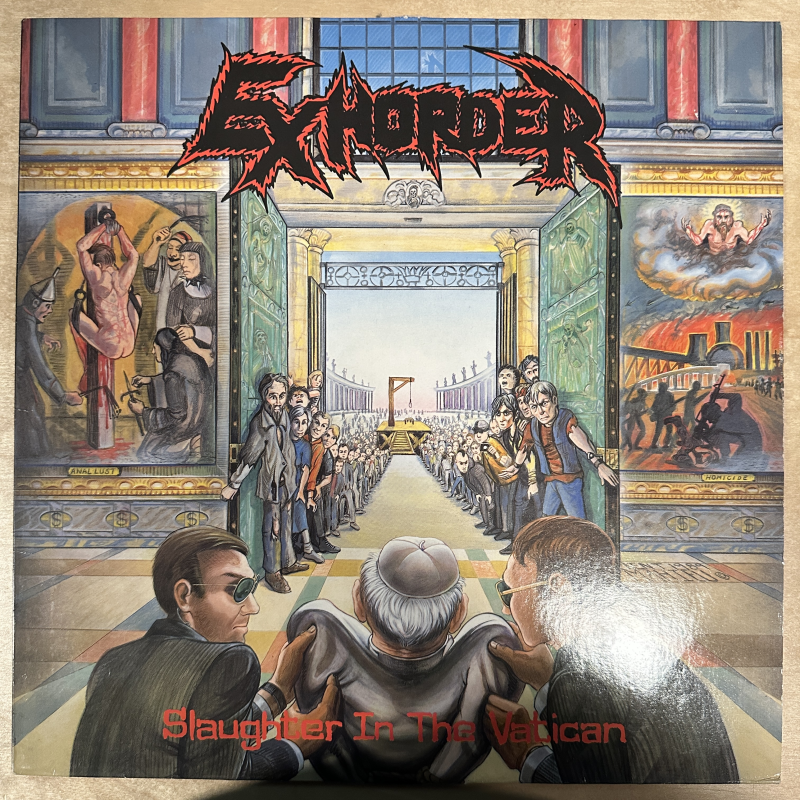 Exhorder - Slaughter In The Vatican (1990 European Press)