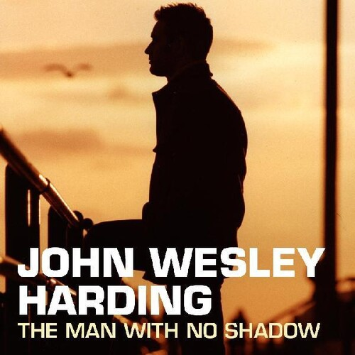 John Wesley Harding - The Man with No Shadow CD