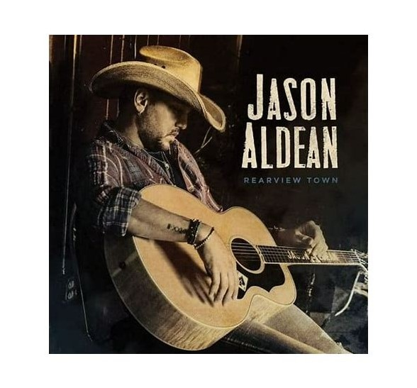 Jason Aldean - Rearview Town