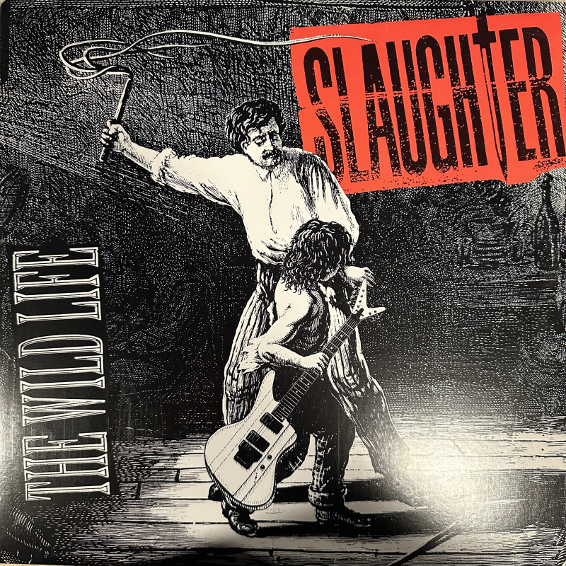 Slaughter - The Wild Life (1992 Press)